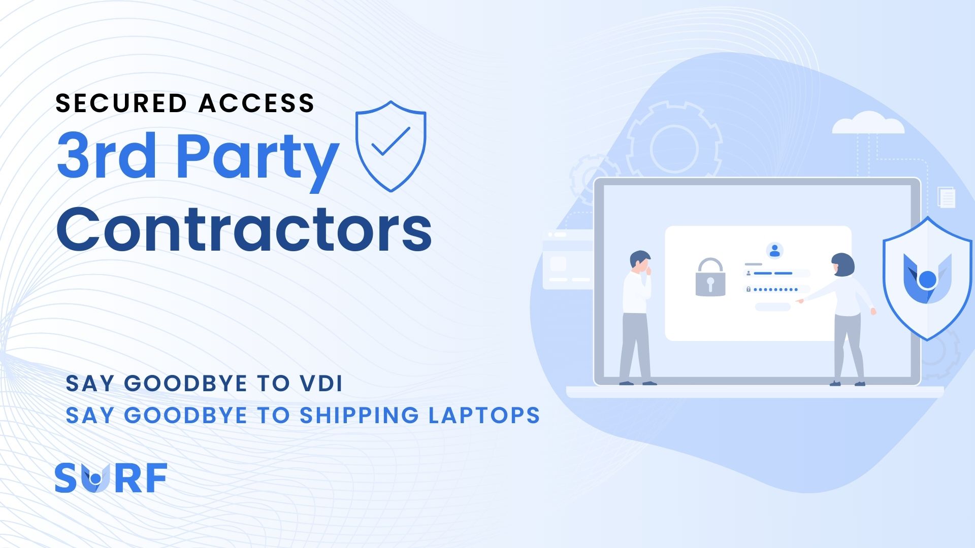Secured Access for 3rd parties