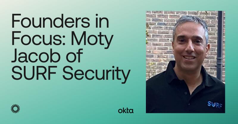 Moty Jacob of SURF Security -By Okta